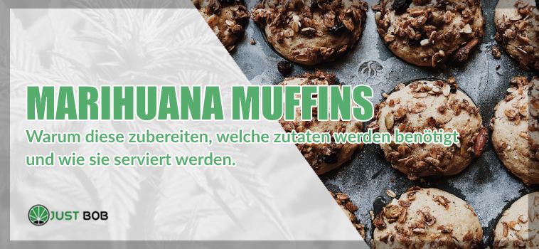 Marihuana Muffins: Das Rezept für köstliche Muffins!