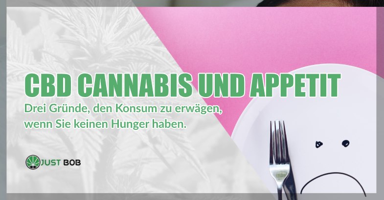 CBD Cannabis und der Appetit: