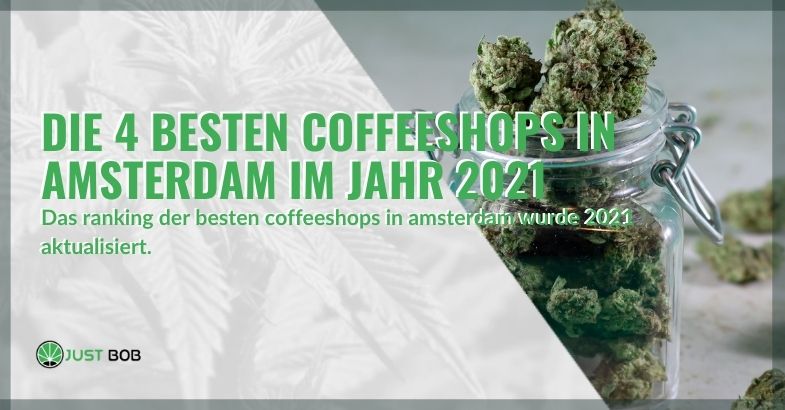 Die 4 besten Coffeeshops in Amsterdam