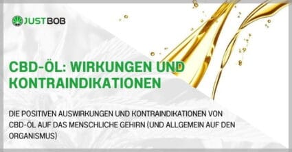 CBD-Öl: Wirkungen und Kontraindikationen