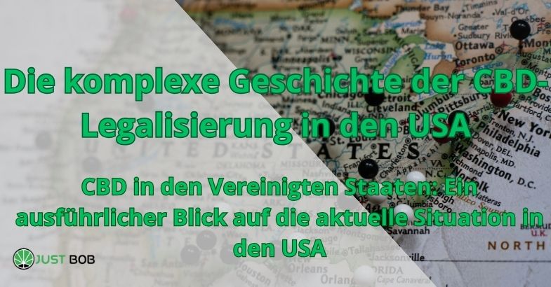 Die komplexe Geschichte der CBD-Legalisierung in den USA